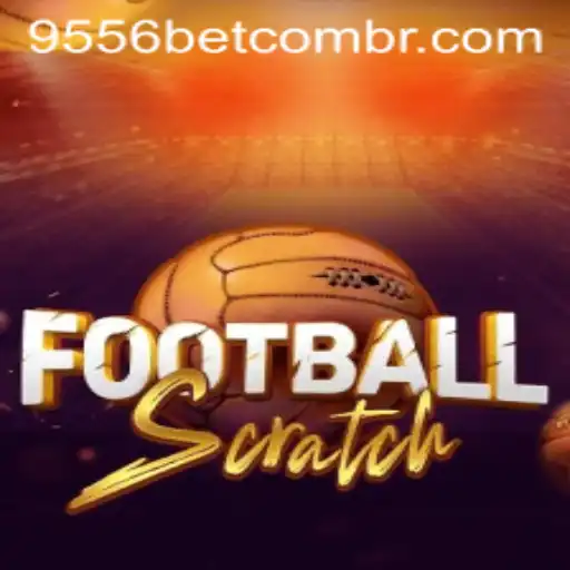 FootballScratch and 9556bet PH Login: A Comprehensive Overview